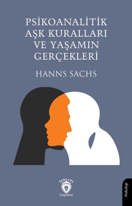 Vorderes Coverbild Psikoanalitik Ask Kurallari ve Yasamin Gercekleri