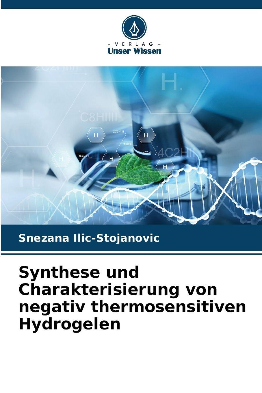 Vorderes Coverbild Synthese und Charakterisierung von negativ thermosensitiven Hydrogelen