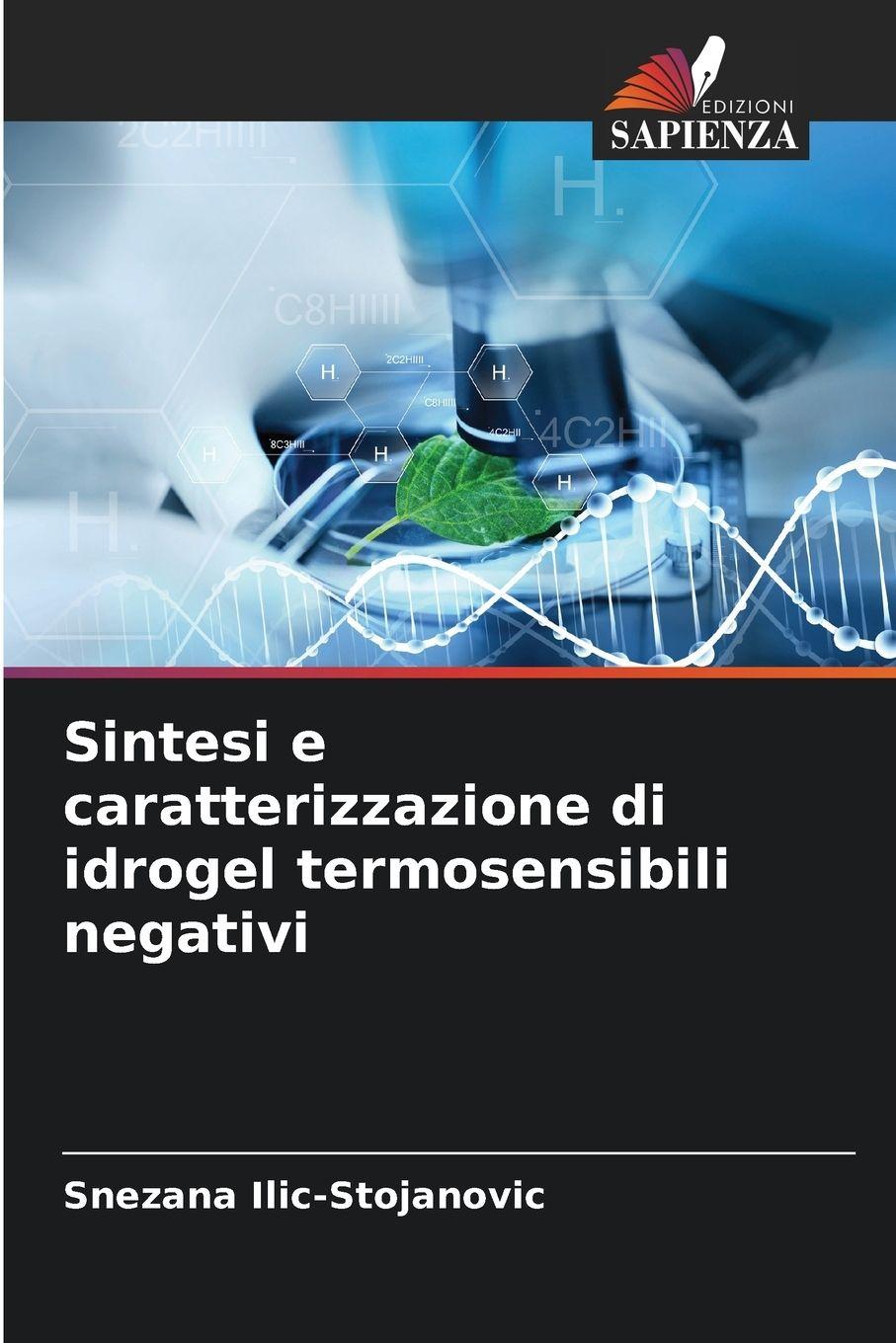 Vorderes Coverbild Sintesi e caratterizzazione di idrogel termosensibili negativi