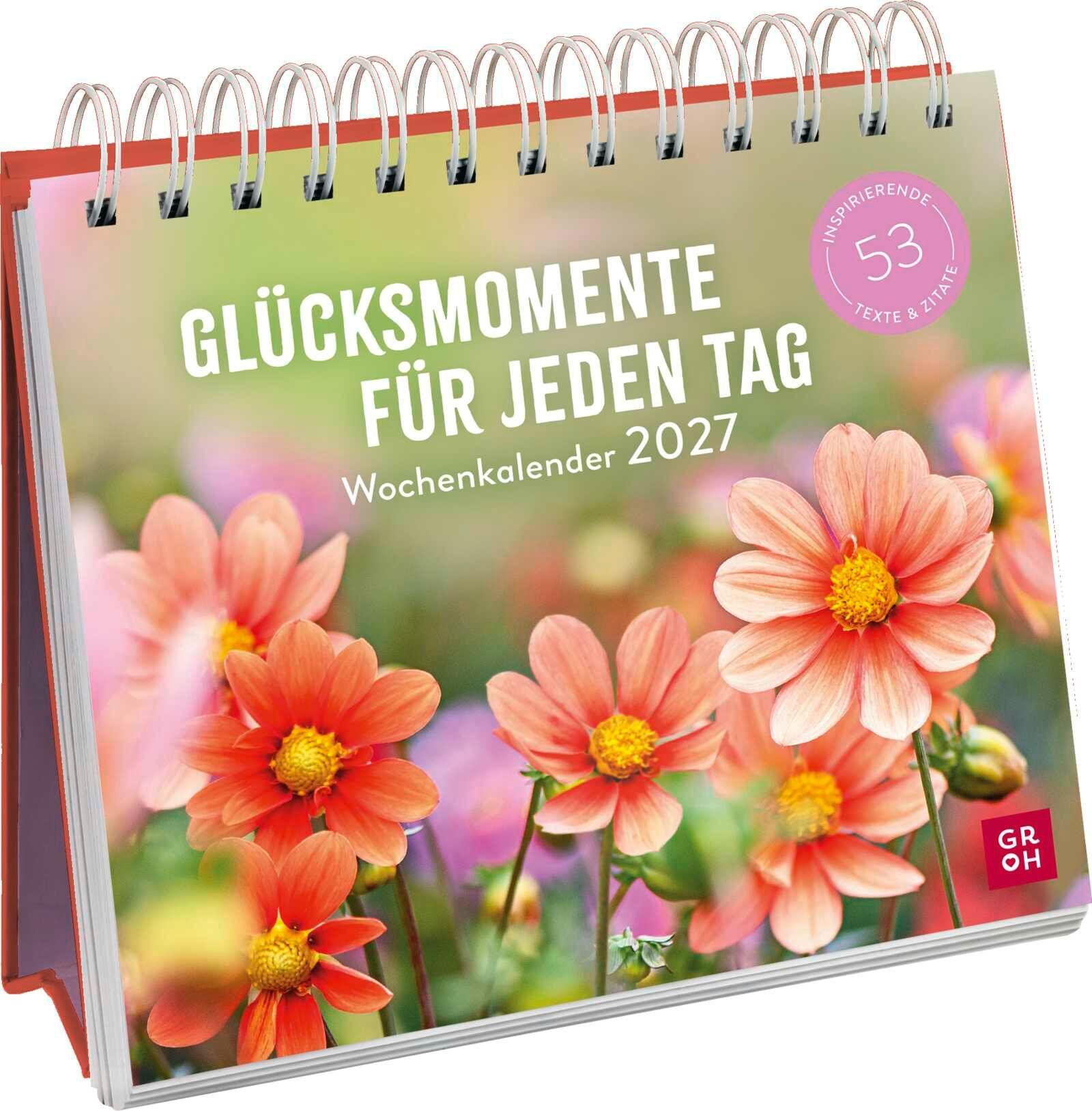 Vorderes Coverbild Wochenkalender 2027: Glücksmomente für jeden Tag