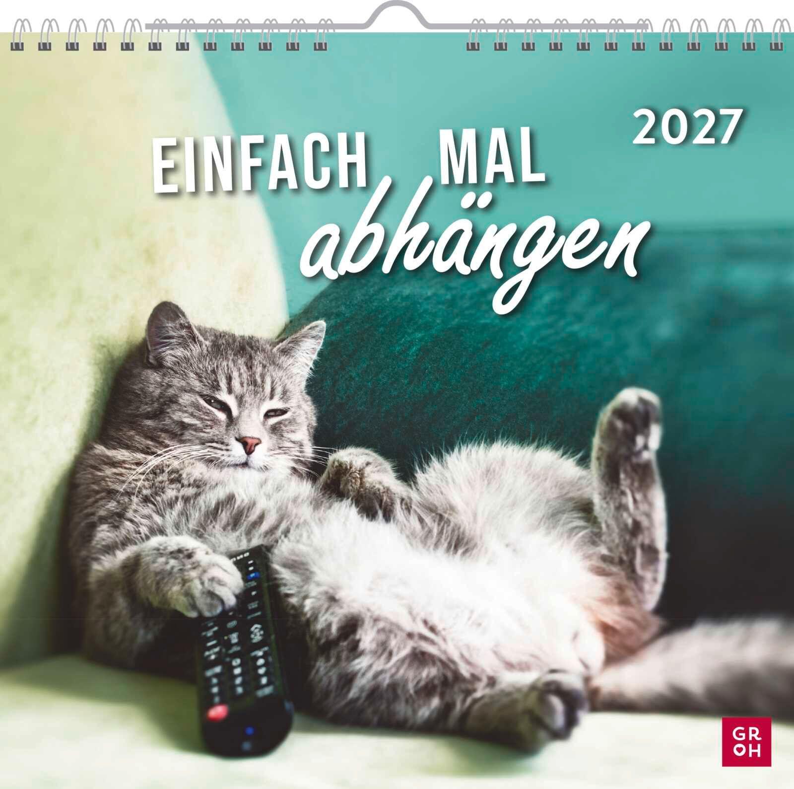 Vorderes Coverbild Wandkalender 2027: Einfach mal abhängen
