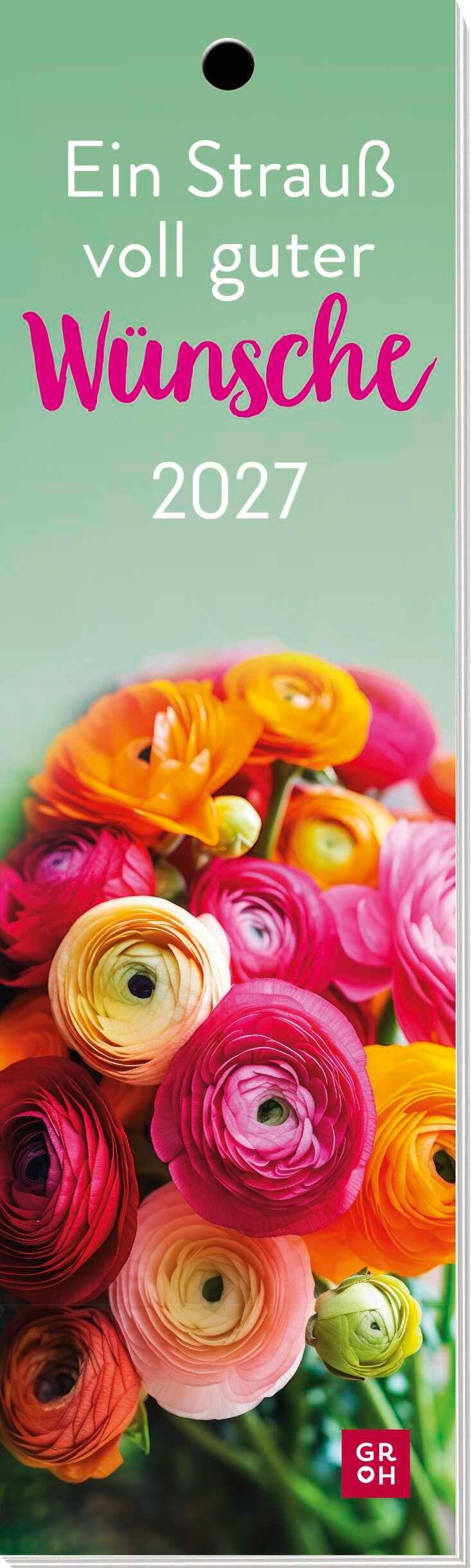 Vorderes Coverbild Lesezeichenkalender 2027: Ein Strauß voll guter Wünsche
