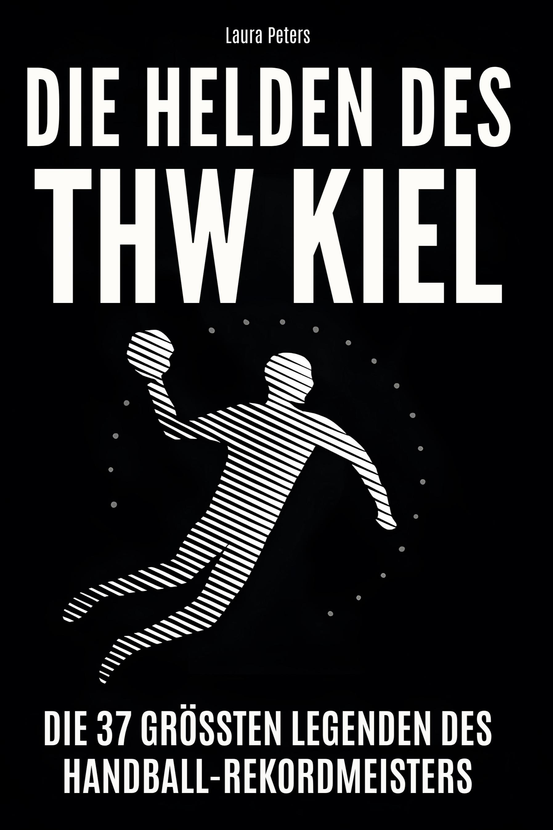Vorderes Coverbild Die Helden des THW Kiel