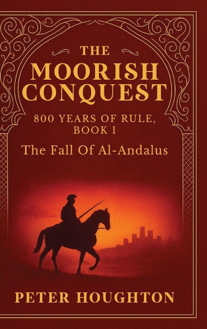 Vorderes Coverbild The Moorish Conquest