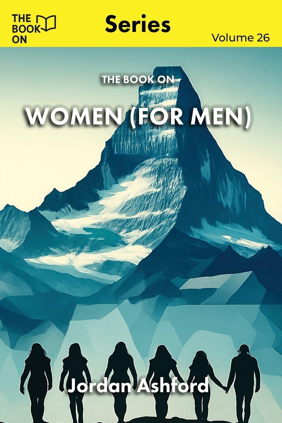 Vorderes Coverbild The Book On Women (for Men)