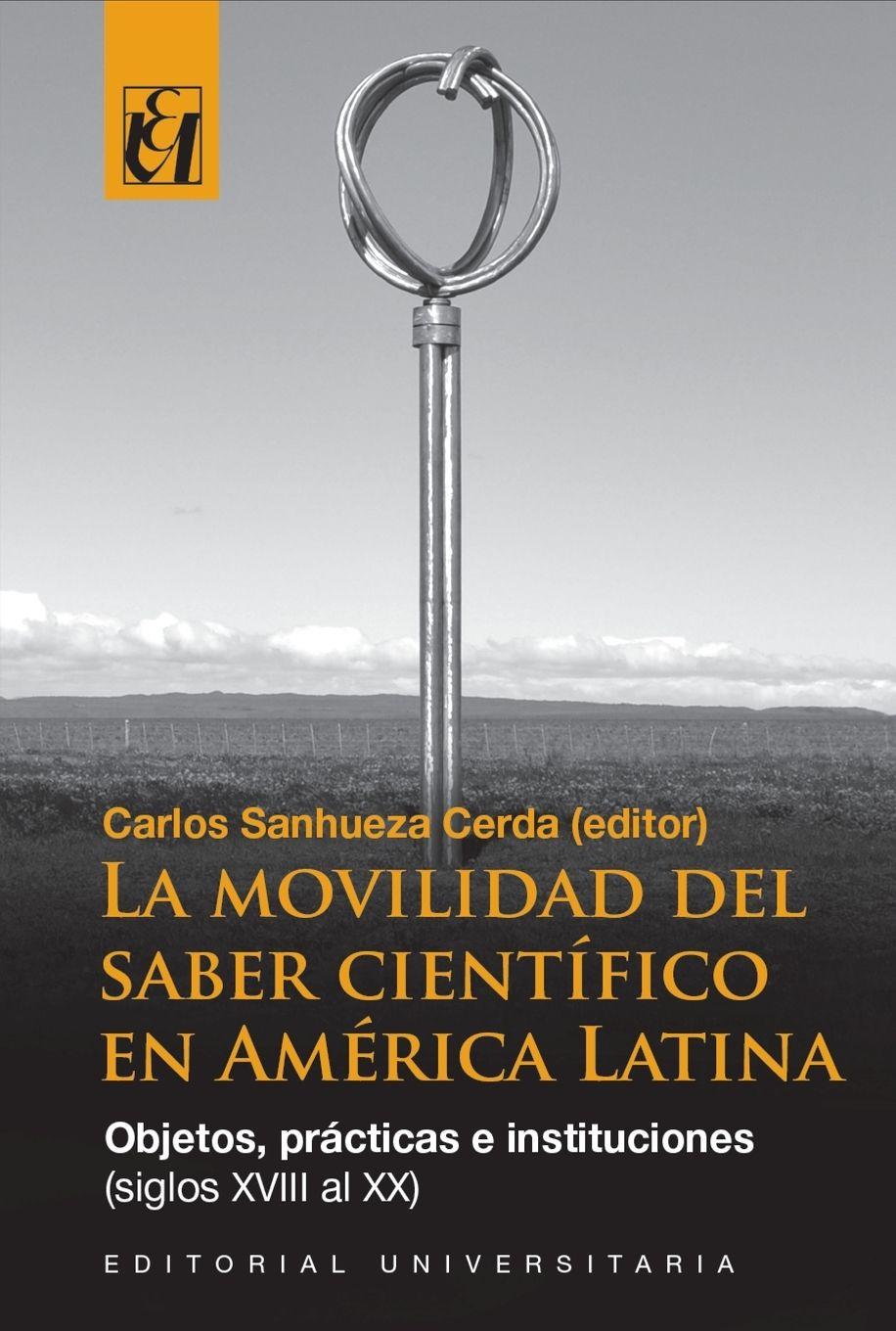 Vorderes Coverbild La movilidad del saber científico en América Latina