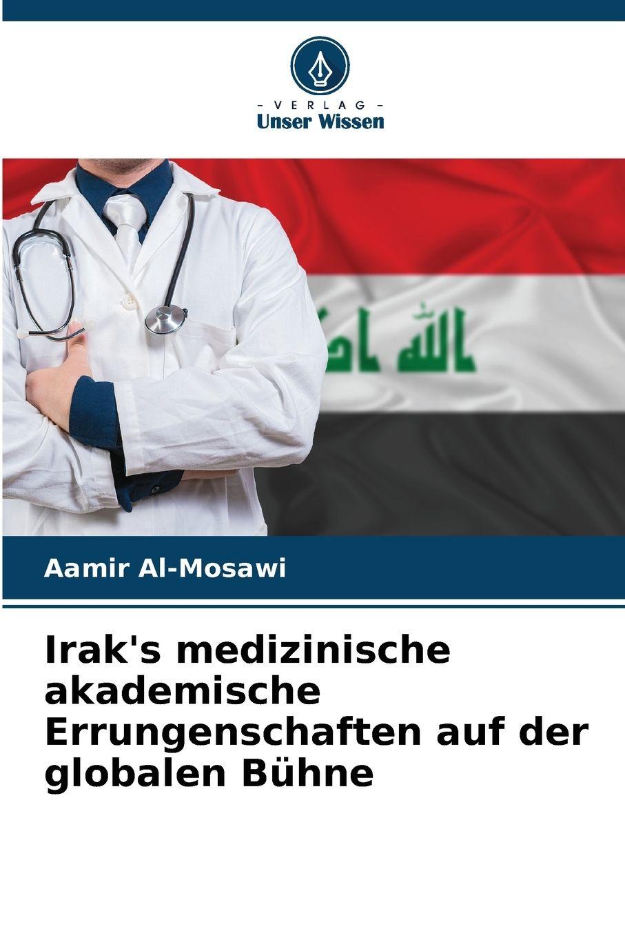 Vorderes Coverbild Irak's medizinische akademische Errungenschaften auf der globalen Bühne