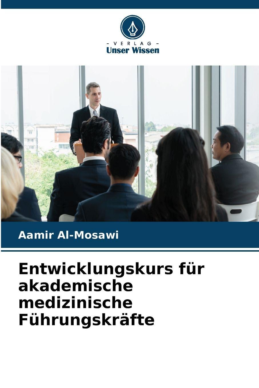 Vorderes Coverbild Entwicklungskurs für akademische medizinische Führungskräfte