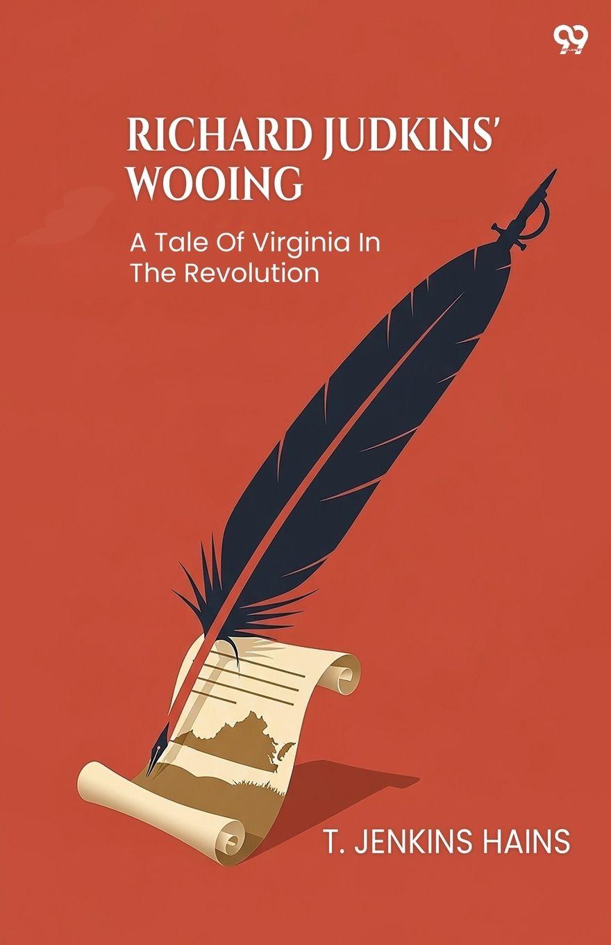 Vorderes Coverbild Richard Judkins' Wooing A Tale Of Virginia In The Revolution