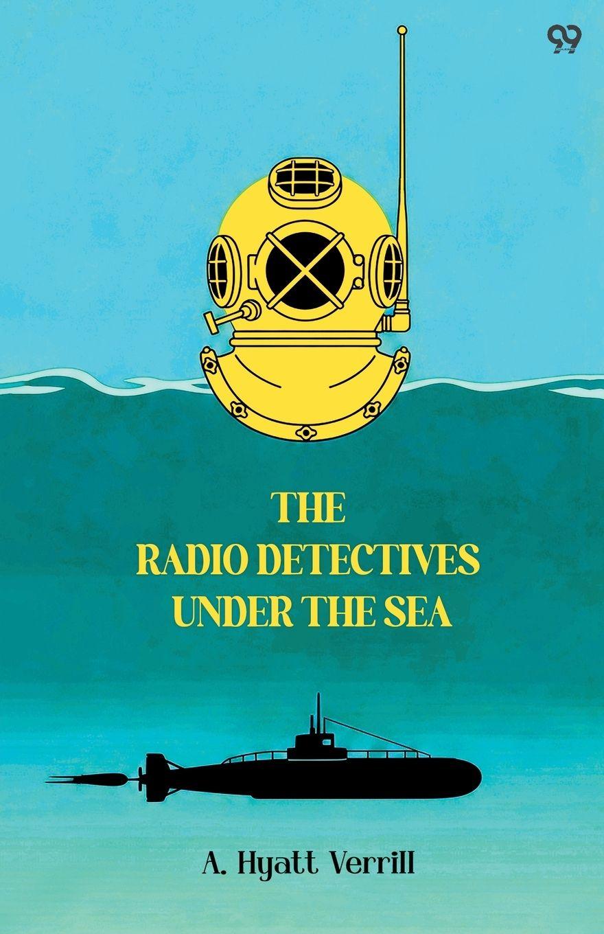 Vorderes Coverbild The Radio Detectives Under The Sea