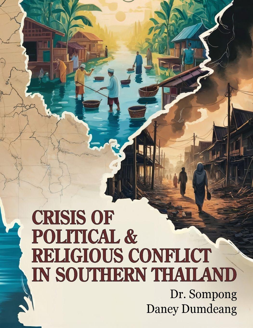 Vorderes Coverbild Crisis of Political and Religious Conflict in Southern Thailand