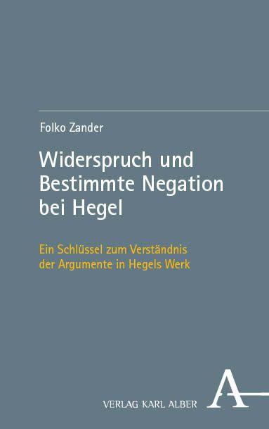 Vorderes Coverbild Widerspruch und Bestimmte Negation bei Hegel