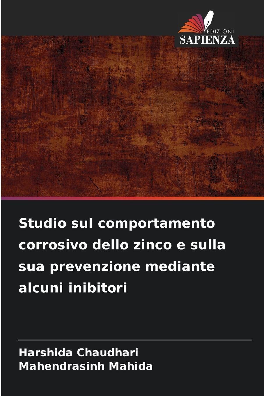 Vorderes Coverbild Studio sul comportamento corrosivo dello zinco e sulla sua prevenzione mediante alcuni inibitori