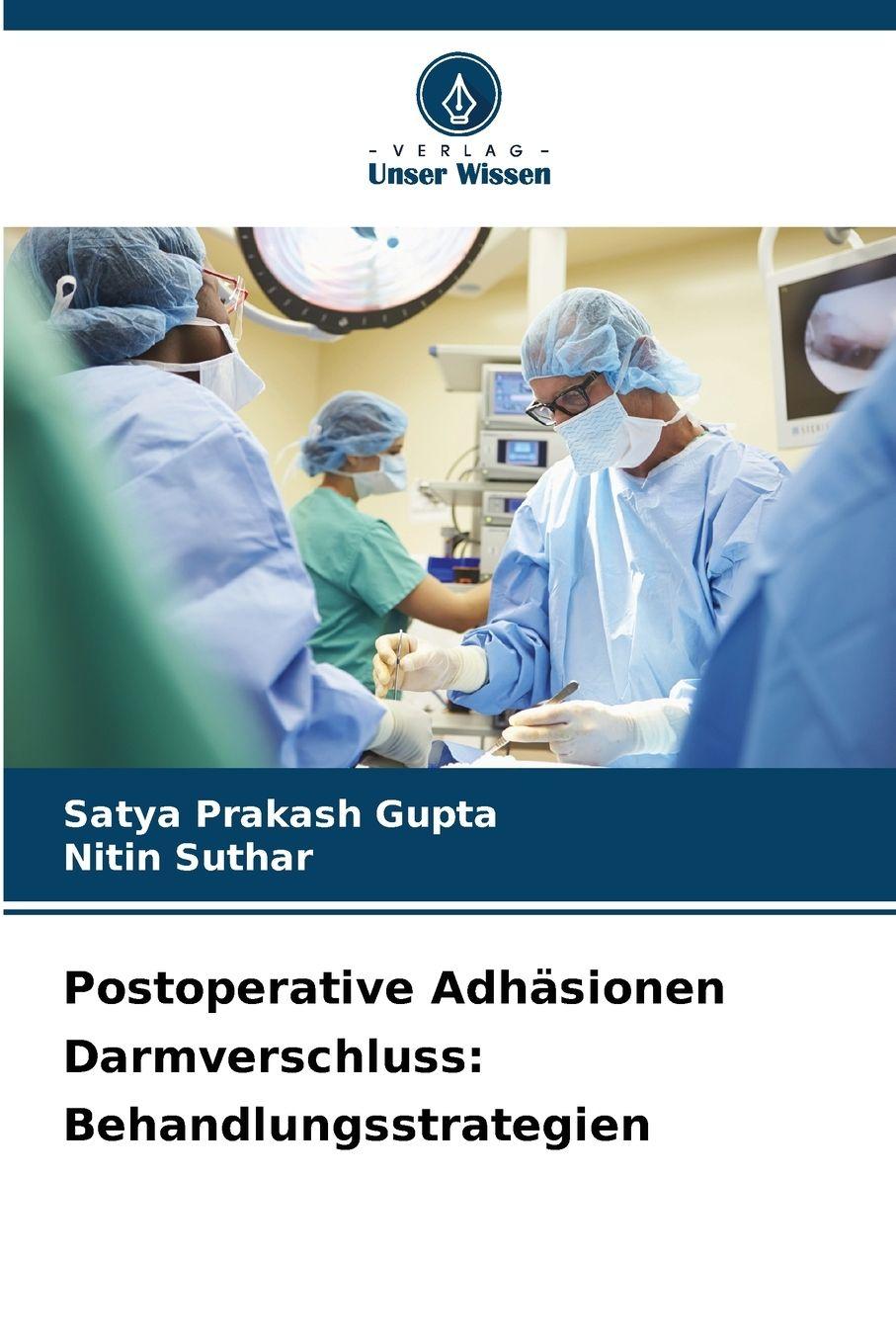 Vorderes Coverbild Postoperative Adhäsionen Darmverschluss: Behandlungsstrategien