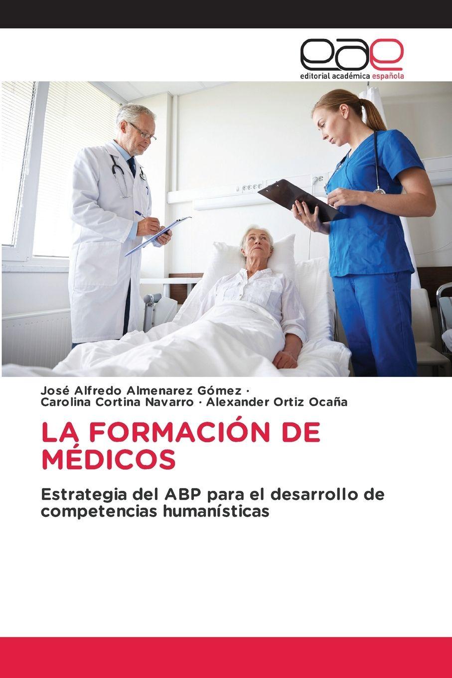 Vorderes Coverbild LA FORMACIÓN DE MÉDICOS