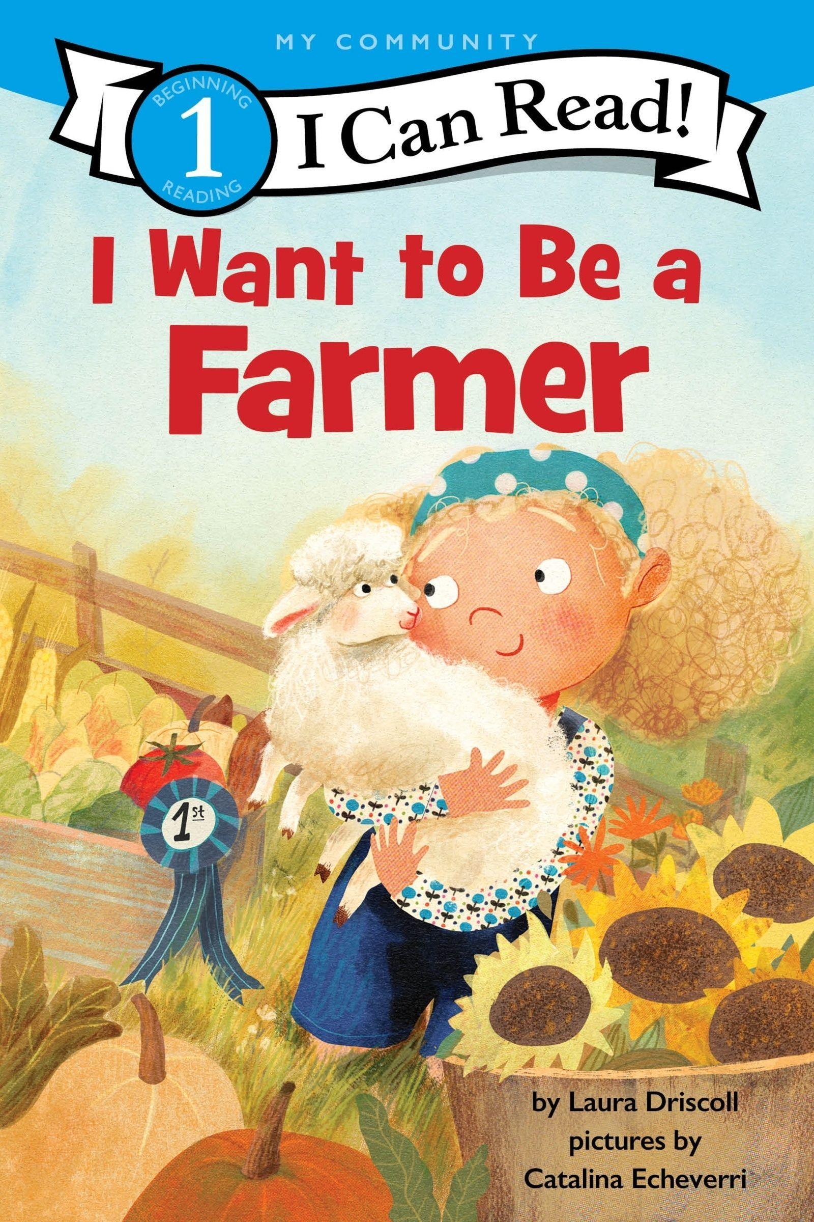 Vorderes Coverbild I Want to Be a Farmer