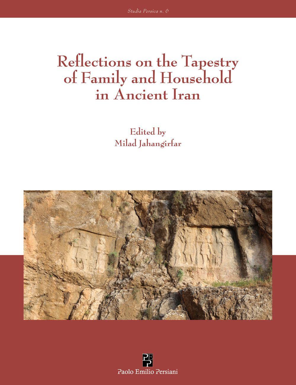 Vorderes Coverbild Reflections on the tapestry of family and household in ancient Iran