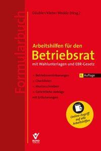 Vorderes Coverbild Arbeitshilfen für den Betriebsrat - mit Wahlunterlagen und EBR-Gesetz (Formularbuch)