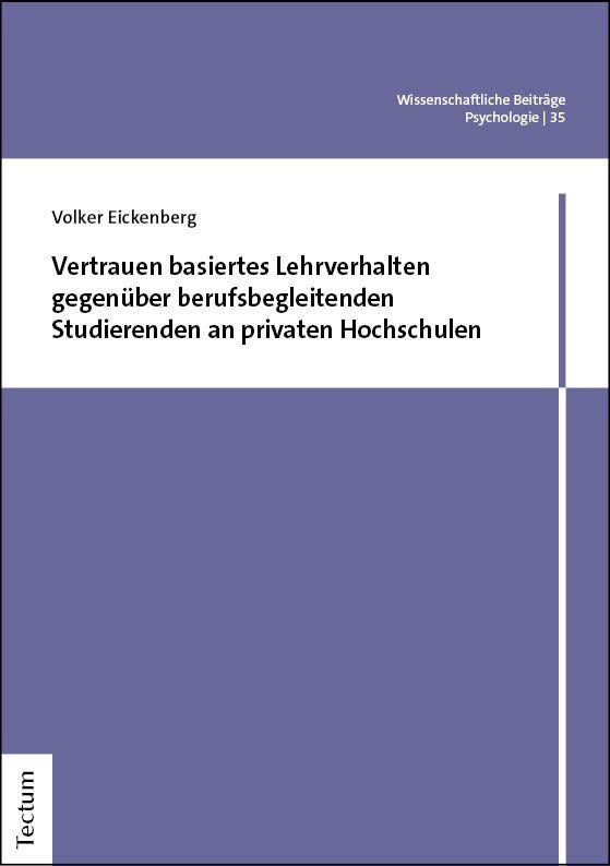 Vorderes Coverbild Vertrauen basiertes Lehrverhalten gegenüber berufsbegleitenden Studierenden an privaten Hochschulen