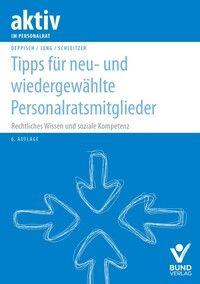 Vorderes Coverbild Tipps für neu- und wiedergewählte Personalratsmitglieder