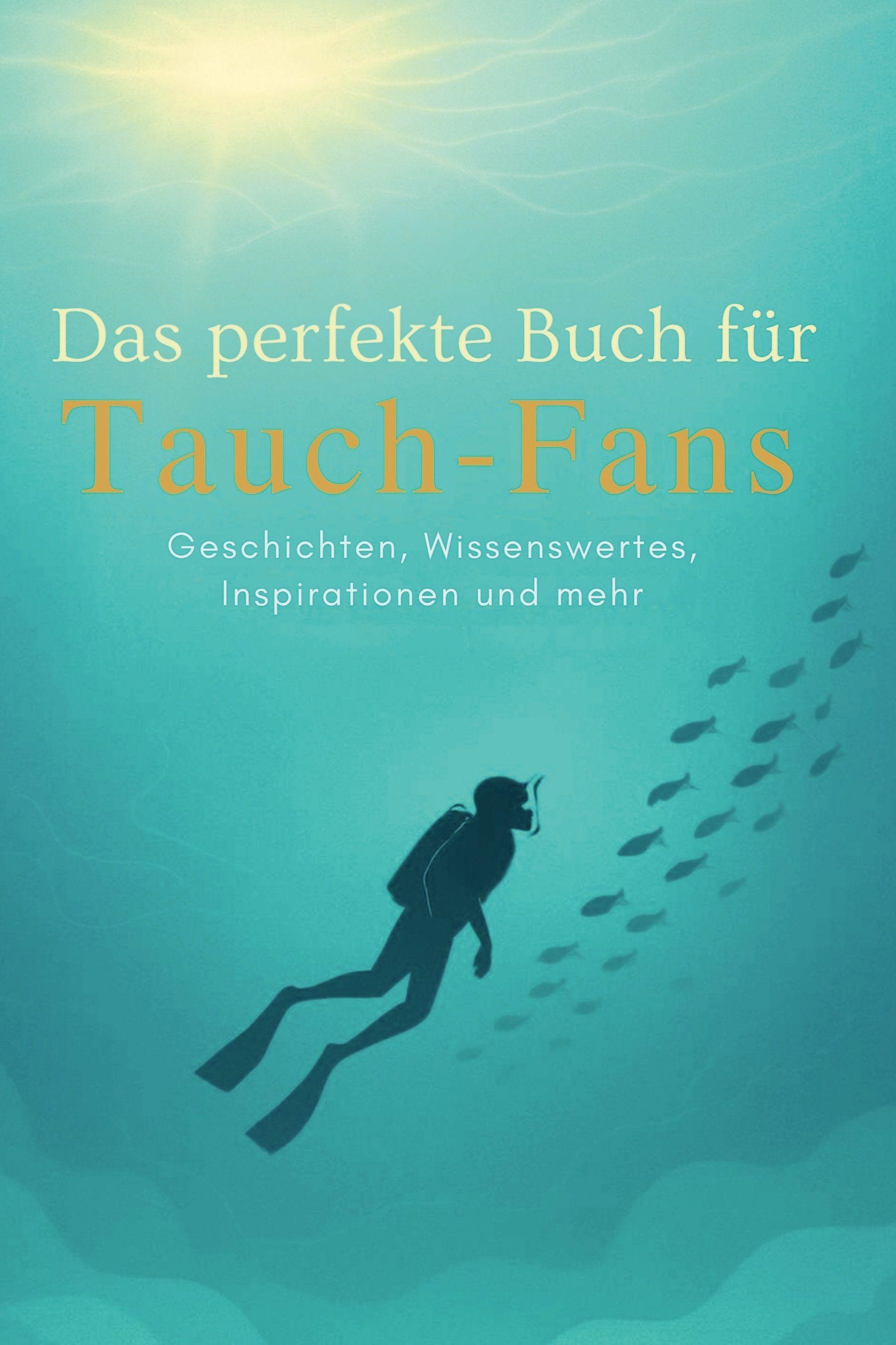Vorderes Coverbild Das perfekte Buch für Tauch-Fans