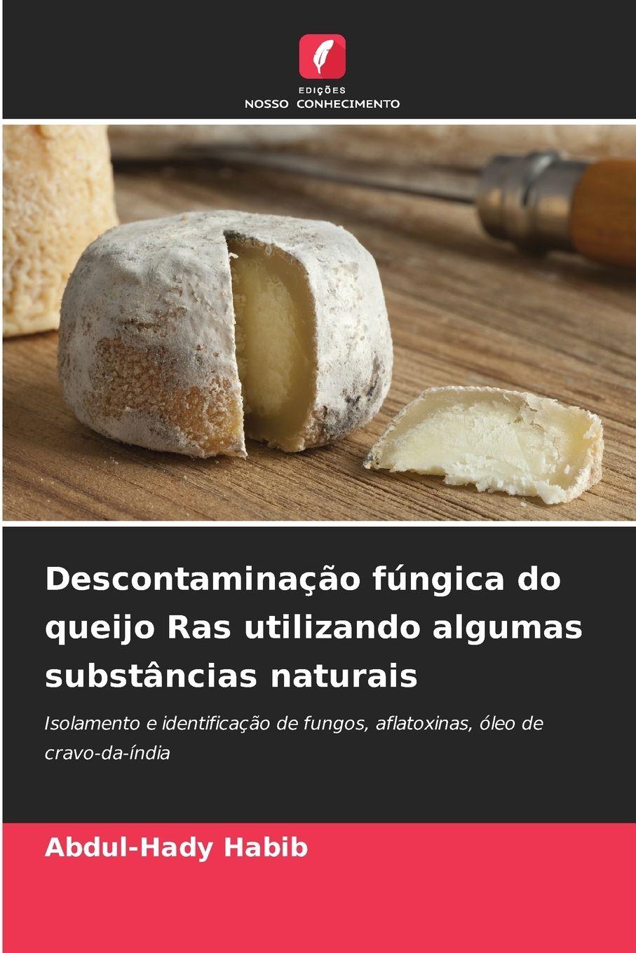 Vorderes Coverbild Descontaminação fúngica do queijo Ras utilizando algumas substâncias naturais