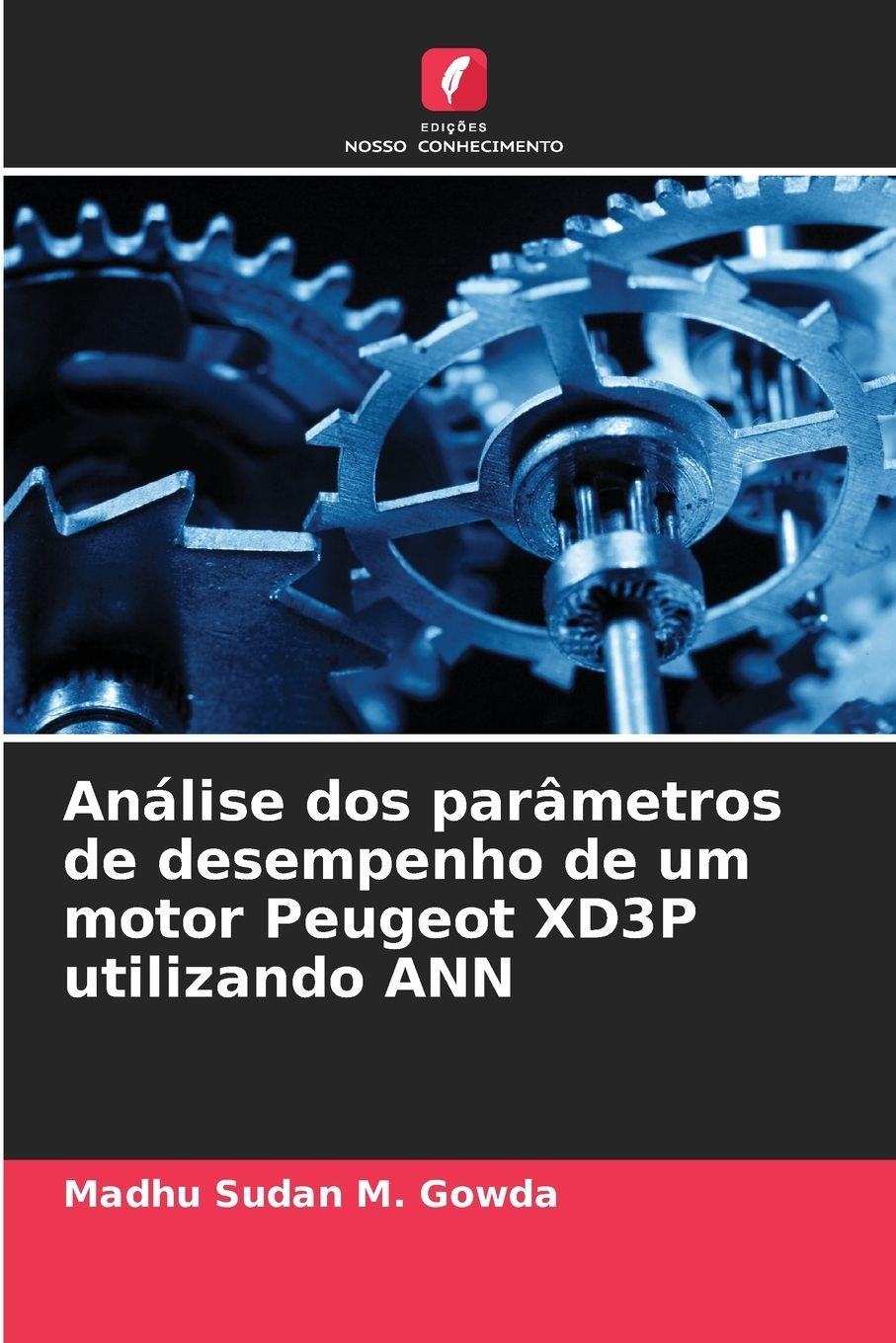 Vorderes Coverbild Análise dos parâmetros de desempenho de um motor Peugeot XD3P utilizando ANN