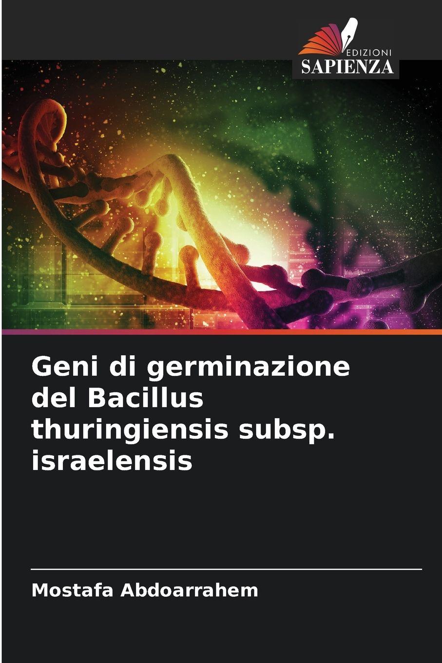 Vorderes Coverbild Geni di germinazione del Bacillus thuringiensis subsp. israelensis