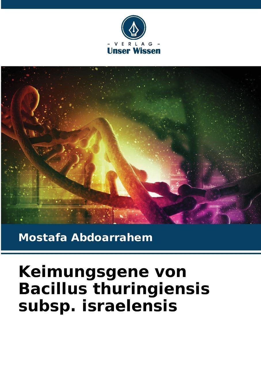 Vorderes Coverbild Keimungsgene von Bacillus thuringiensis subsp. israelensis