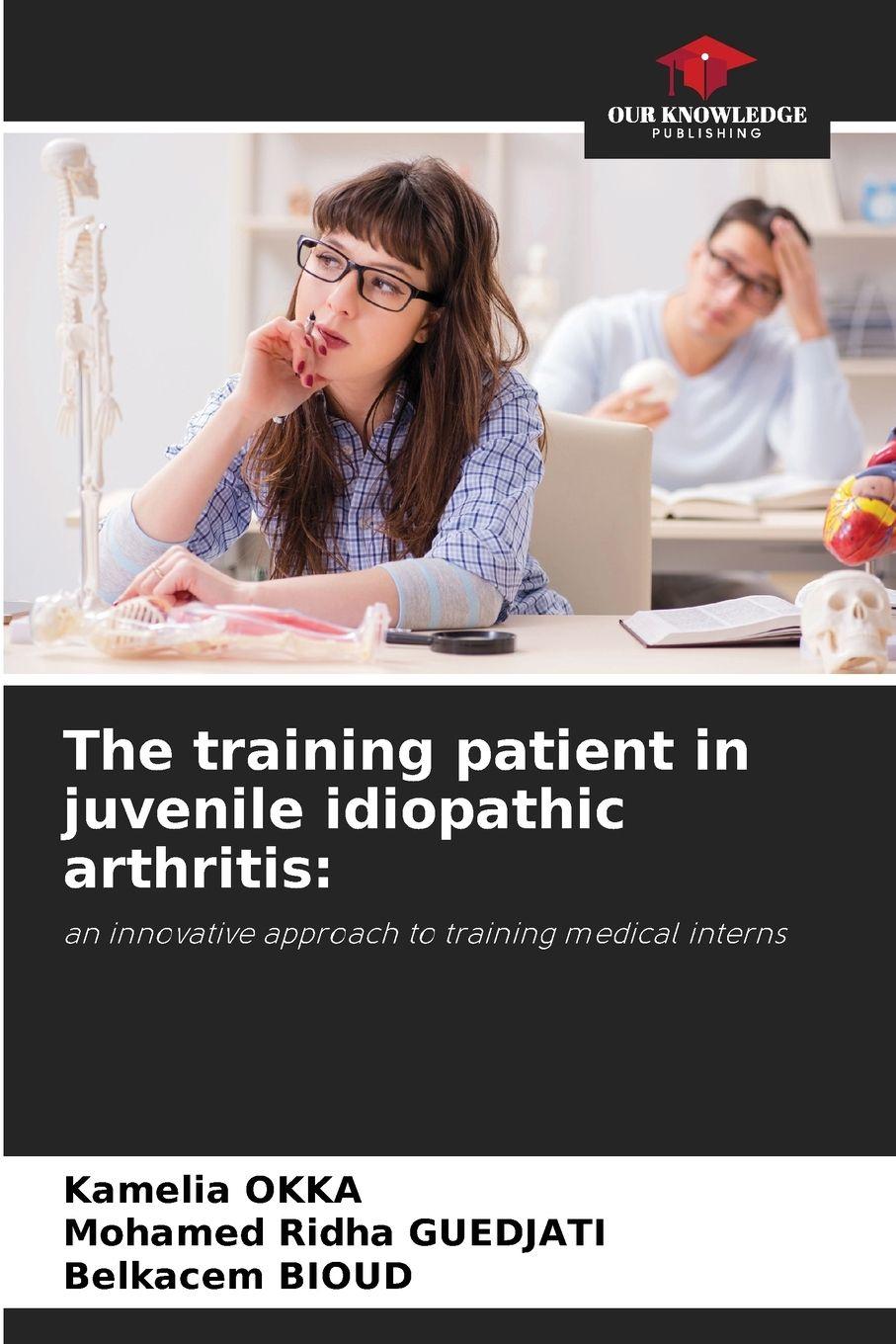 Vorderes Coverbild The training patient in juvenile idiopathic arthritis: