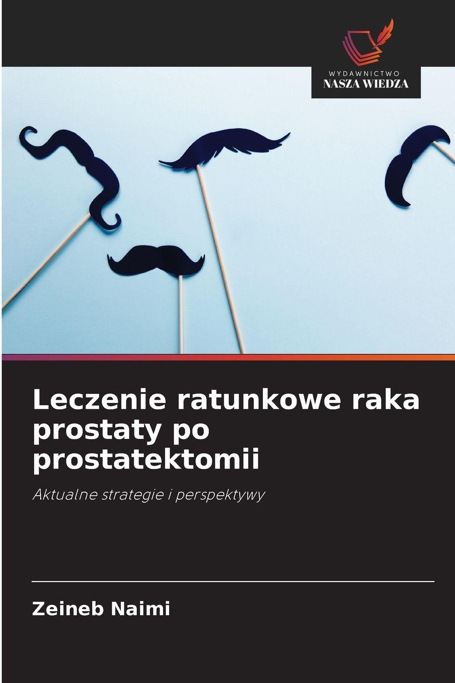 Vorderes Coverbild Leczenie ratunkowe raka prostaty po prostatektomii