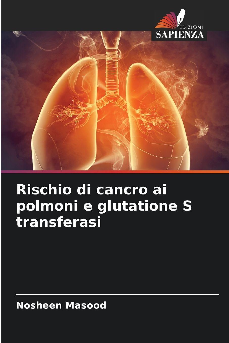 Vorderes Coverbild Rischio di cancro ai polmoni e glutatione S transferasi