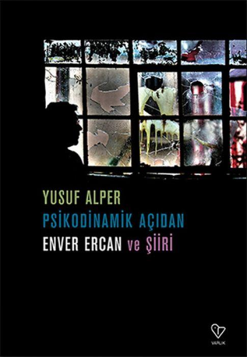 Vorderes Coverbild Psikodinamik Acidan Enver Ercan ve Siiri