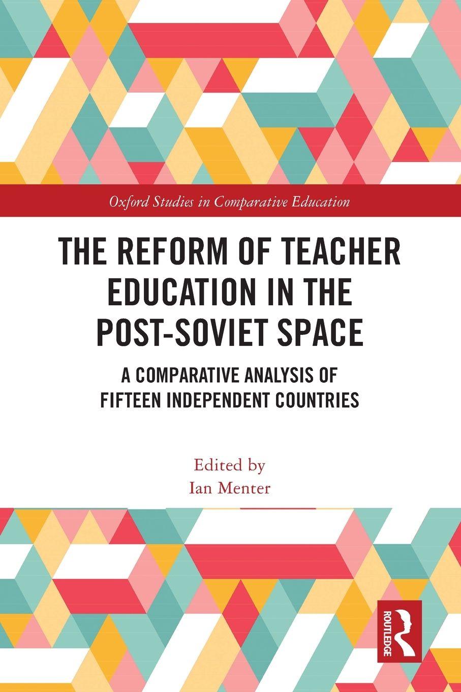Vorderes Coverbild The Reform of Teacher Education in the Post-Soviet Space