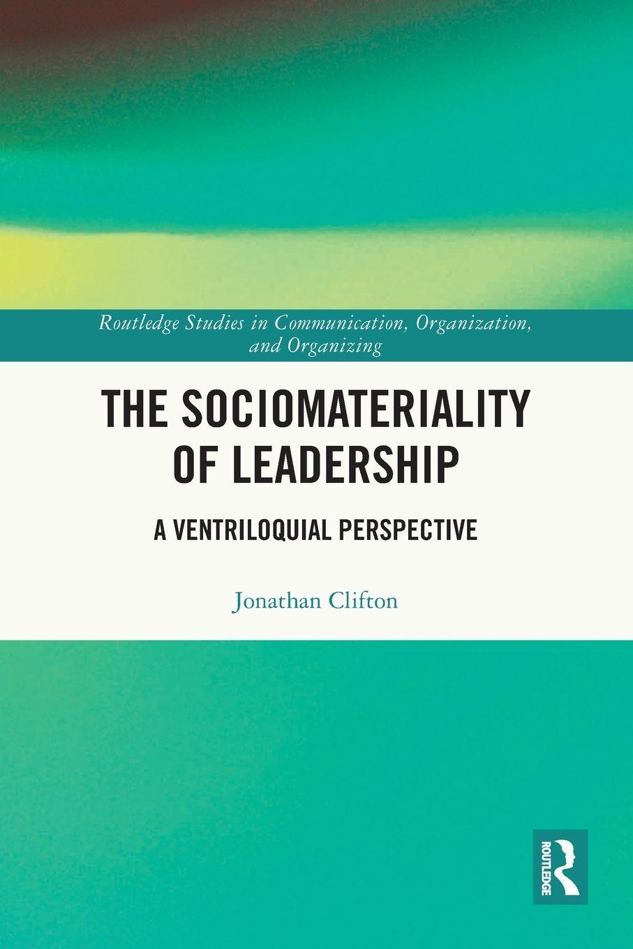 Vorderes Coverbild The Sociomateriality of Leadership