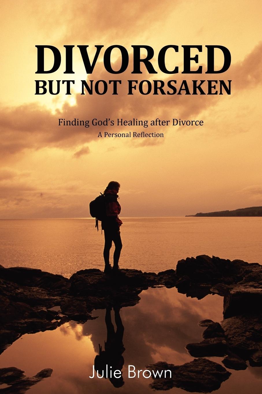 Vorderes Coverbild Divorced But Not Forsaken