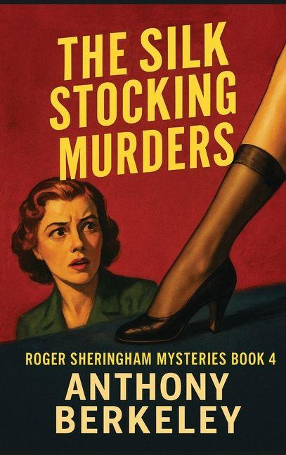 Vorderes Coverbild The Silk Stocking Murders