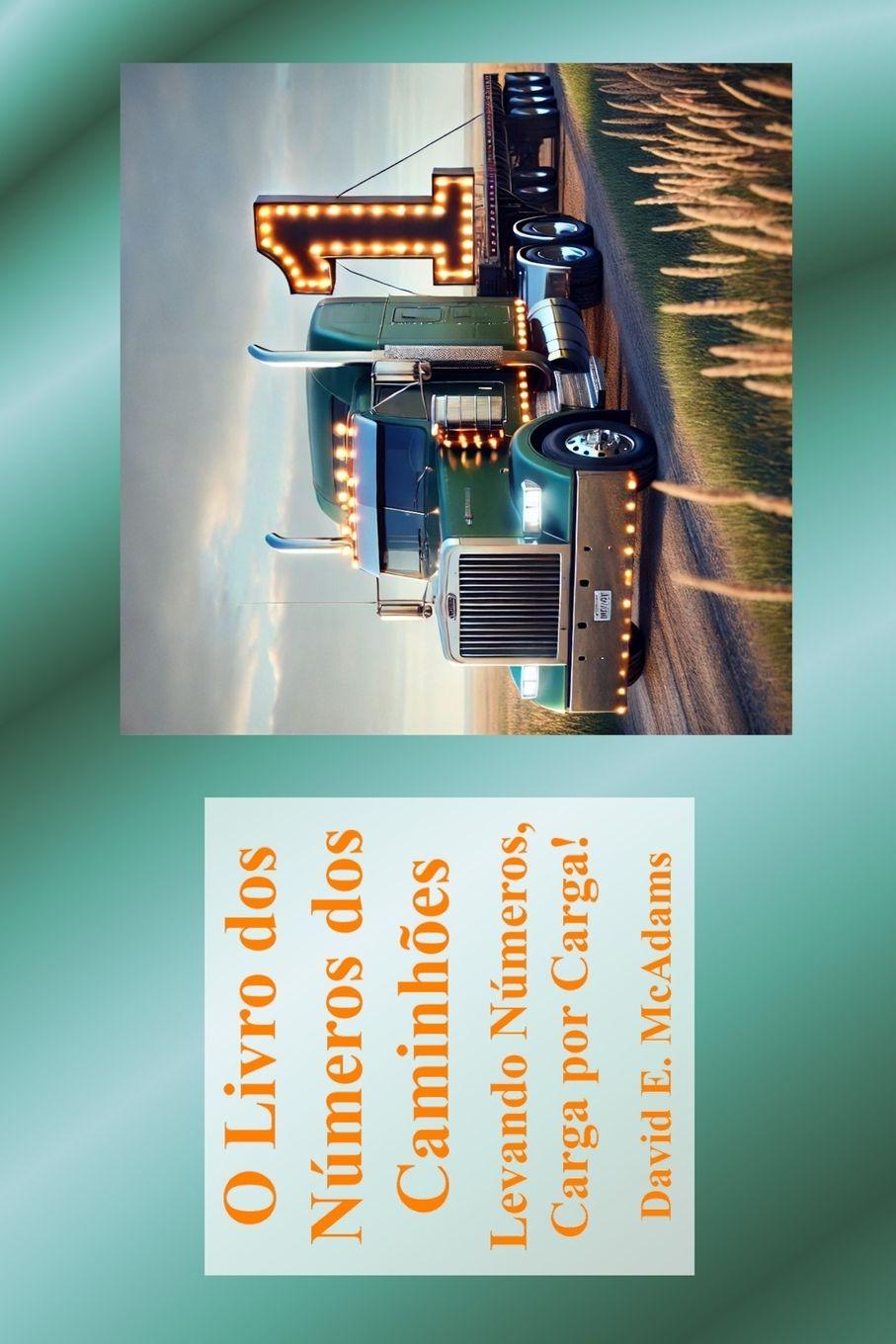 Vorderes Coverbild O Livro dos Números dos Caminhões