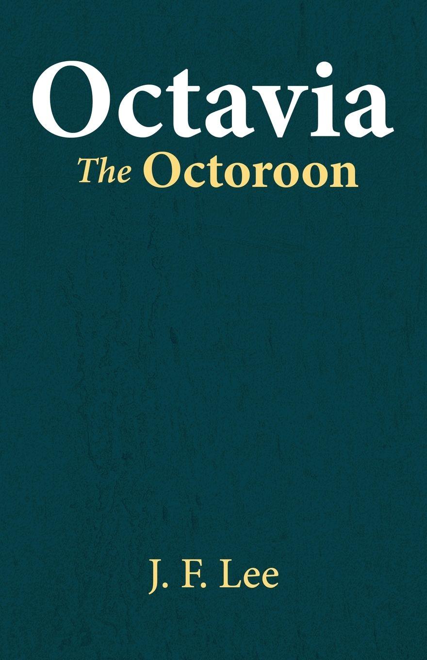 Vorderes Coverbild Octavia The Octoroon