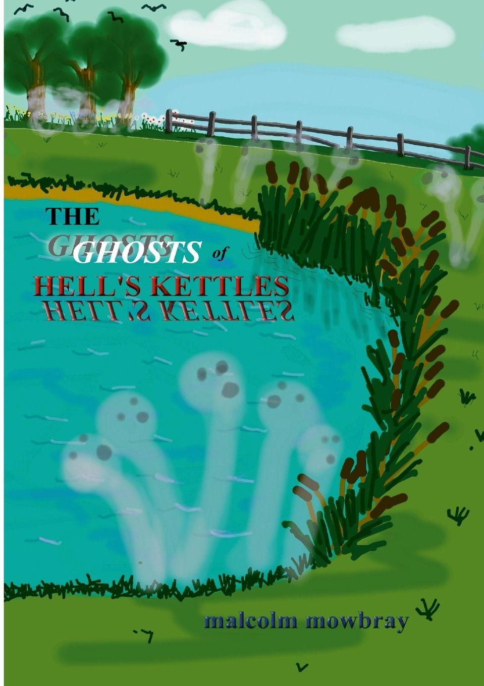 Vorderes Coverbild THE GHOSTS OF HELLS KETTLES