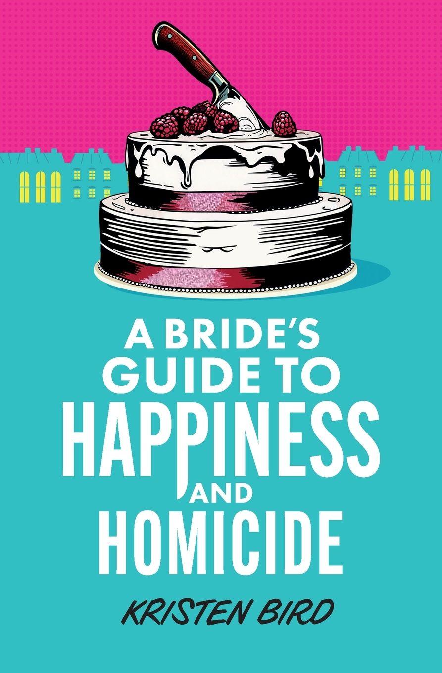 Vorderes Coverbild Bride's Guide to Happiness and Homicide