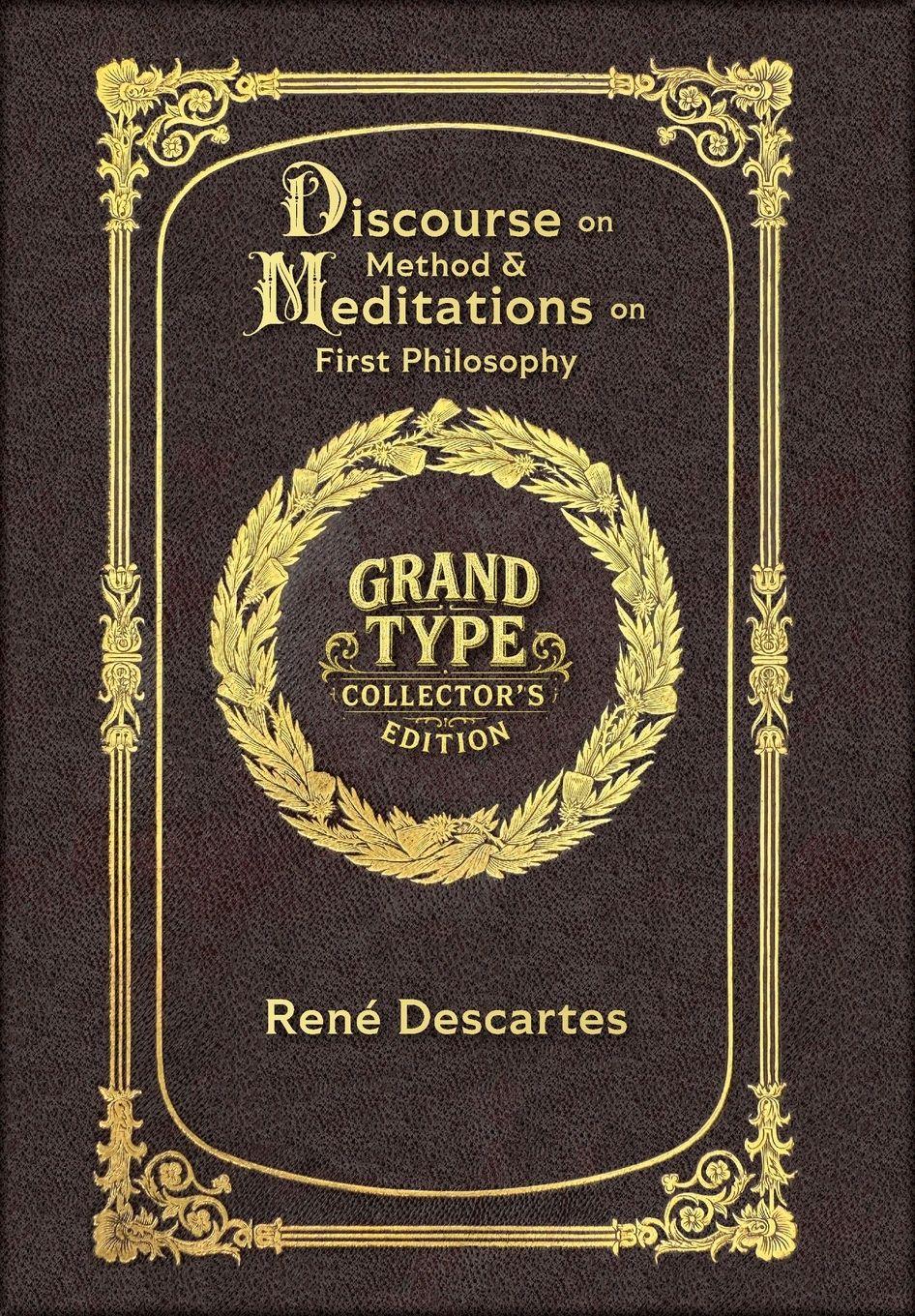 Vorderes Coverbild Large Print - Discourse on Method & Meditations on First Philosophy - Grand Type Collector's Edition - Matte Hardcover with Dust Jacket