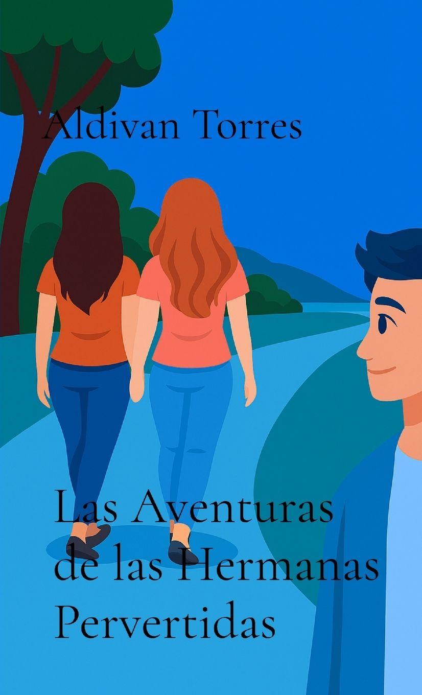 Vorderes Coverbild Las Aventuras de las Hermanas Pervertidas