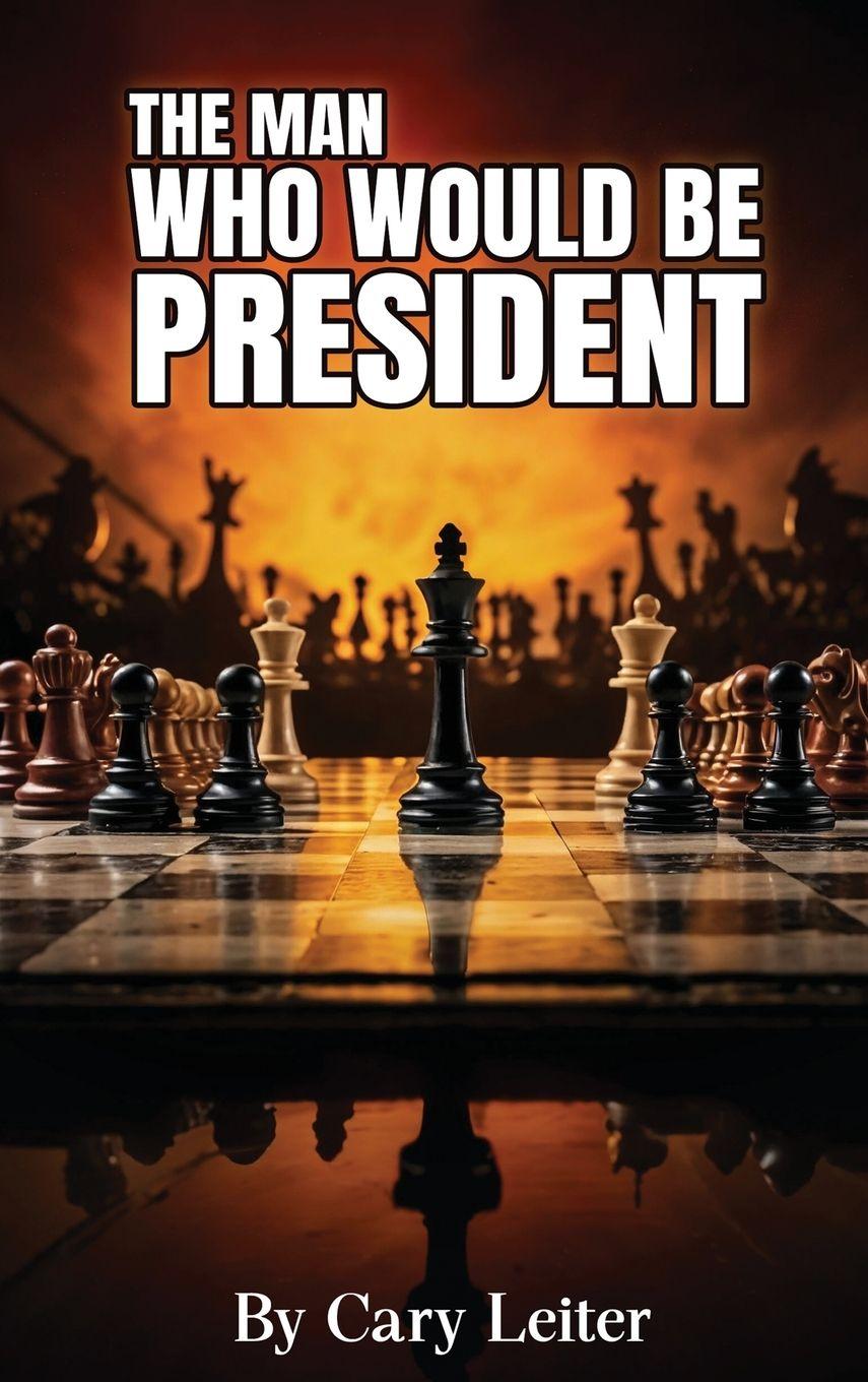 Vorderes Coverbild The Man Who Would Be President