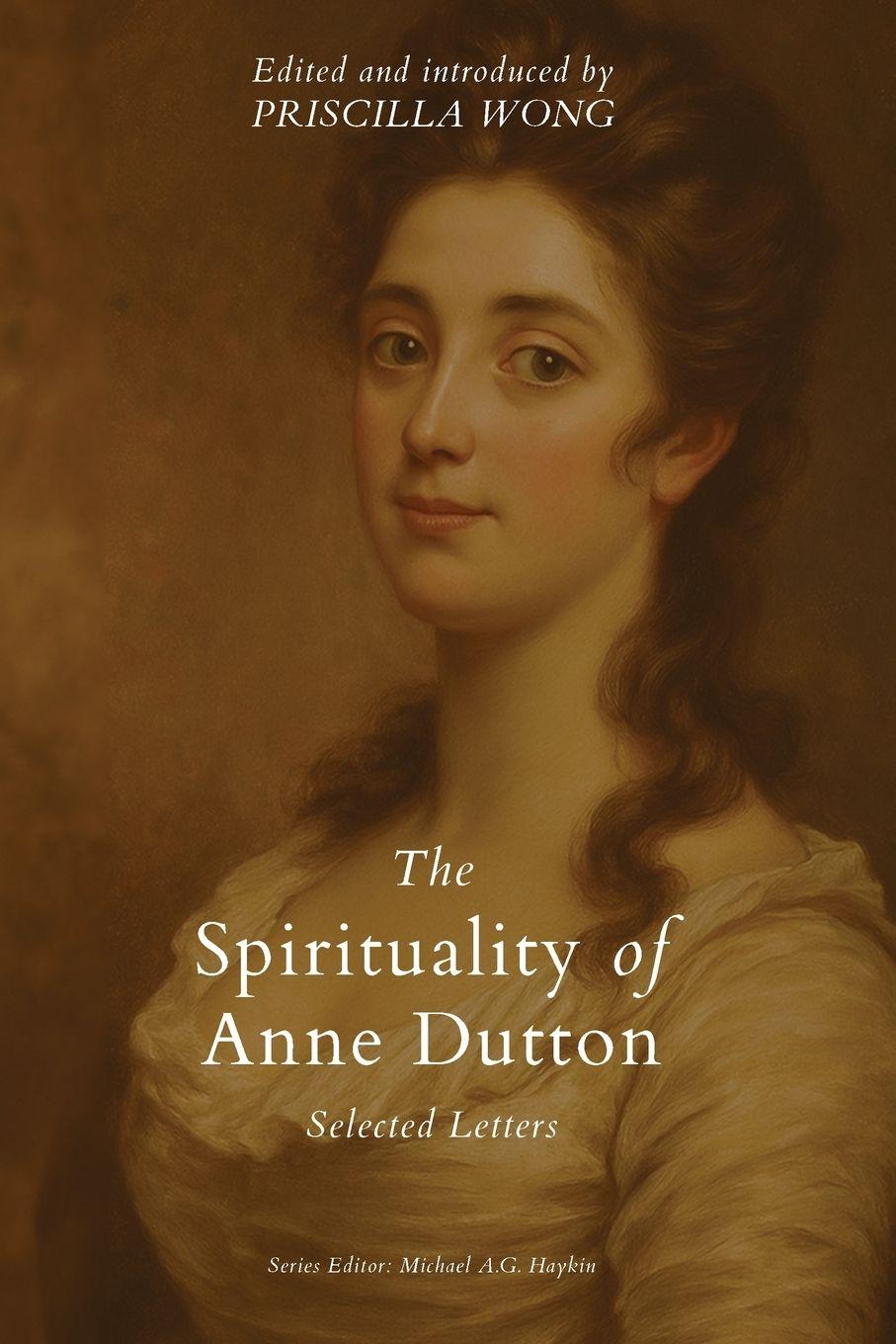 Vorderes Coverbild The Spirituality of Anne Dutton
