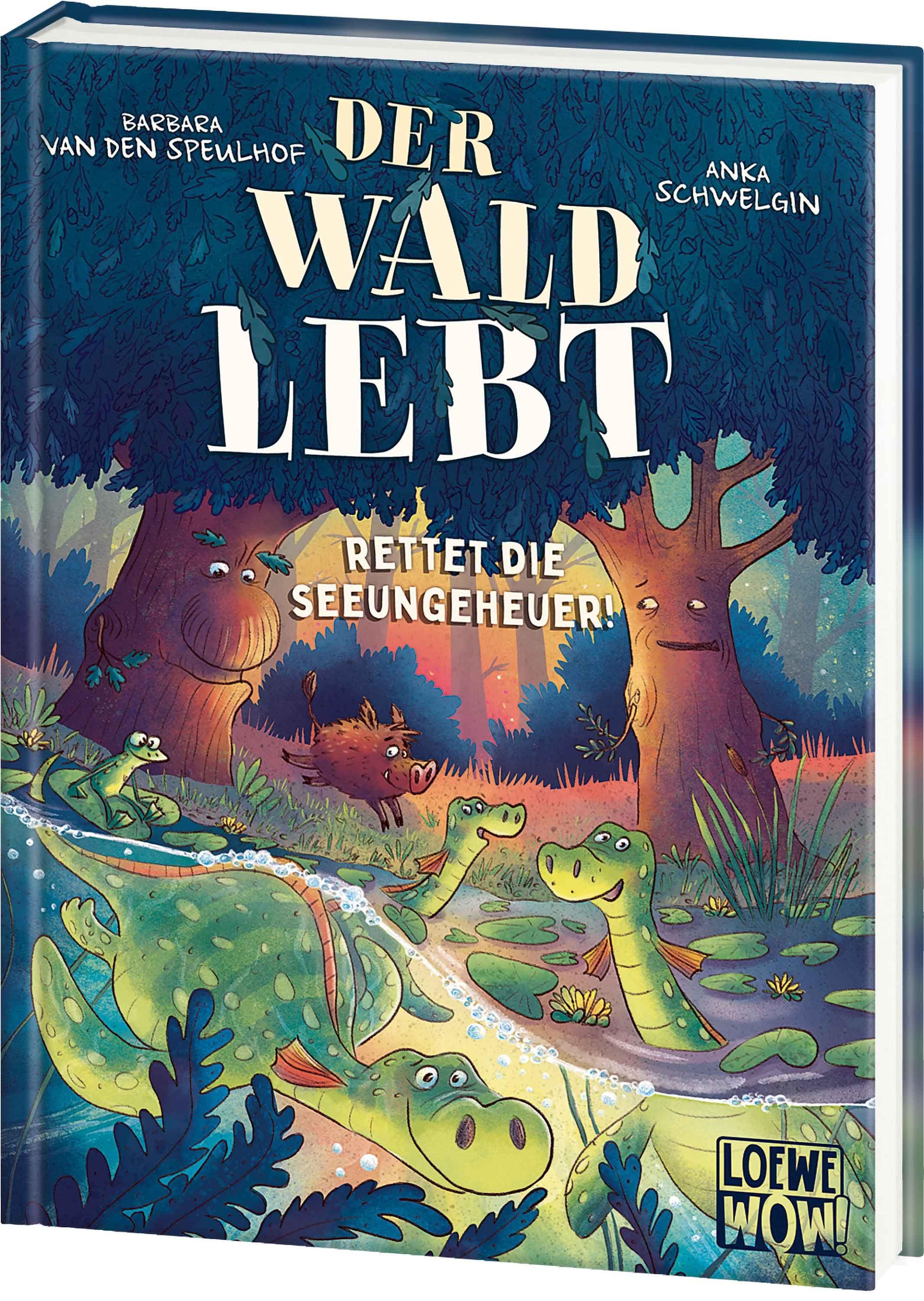 Vorderes Coverbild Der Wald lebt! (Band 2) - Rettet die Seeungeheuer!