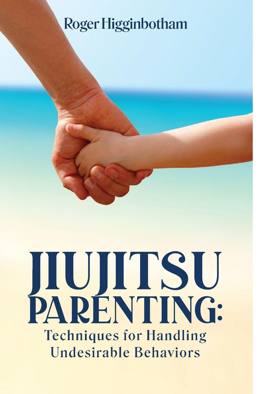 Vorderes Coverbild JIUJITSU PARENTING