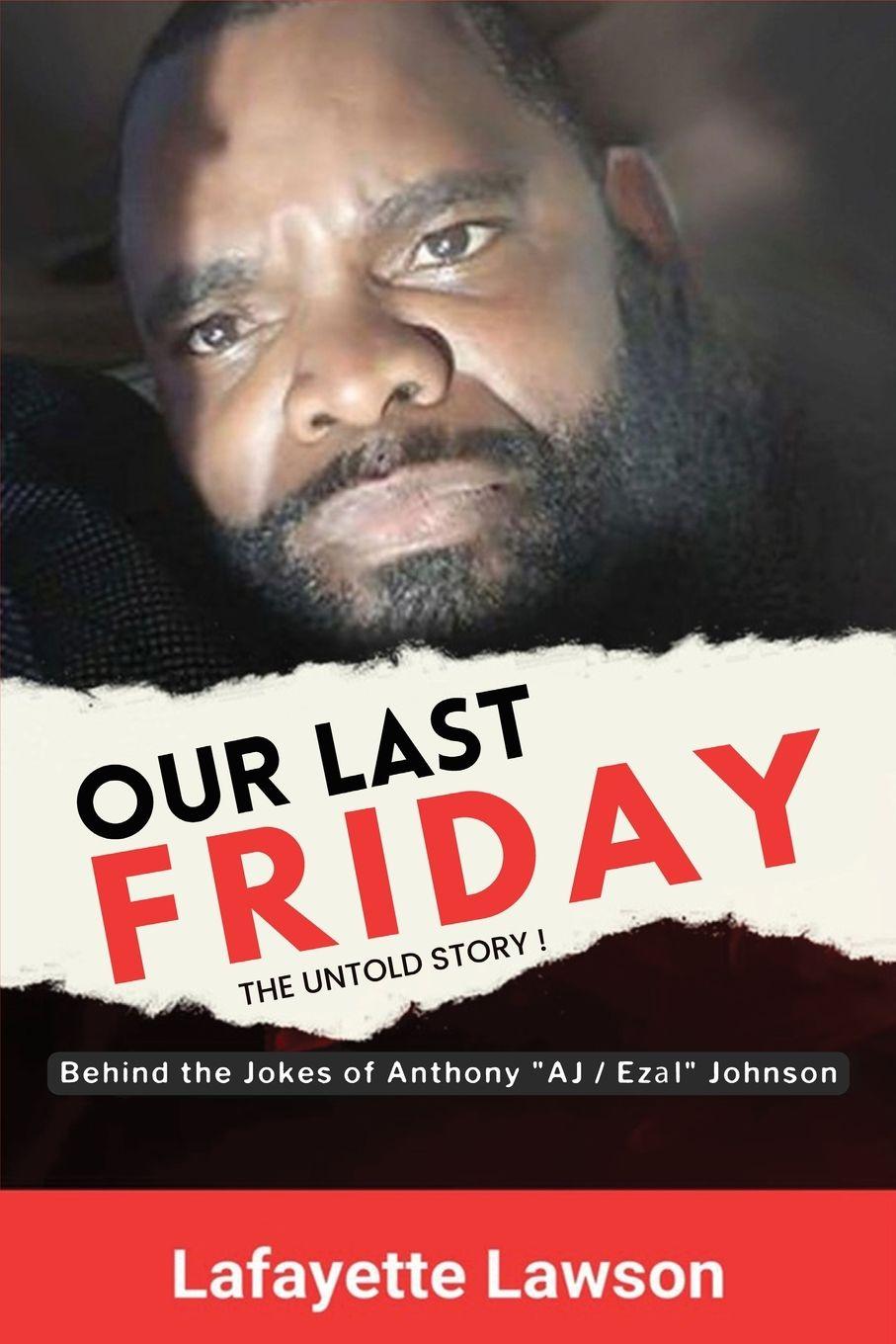 Vorderes Coverbild Our Last Friday The Untold Story!