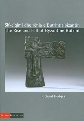 Vorderes Coverbild The Rise and Fall of Byzantine Butrint