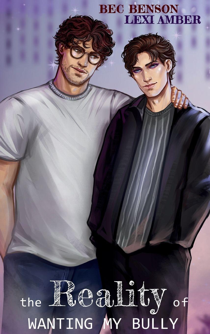 Vorderes Coverbild The Reality of Wanting My Bully